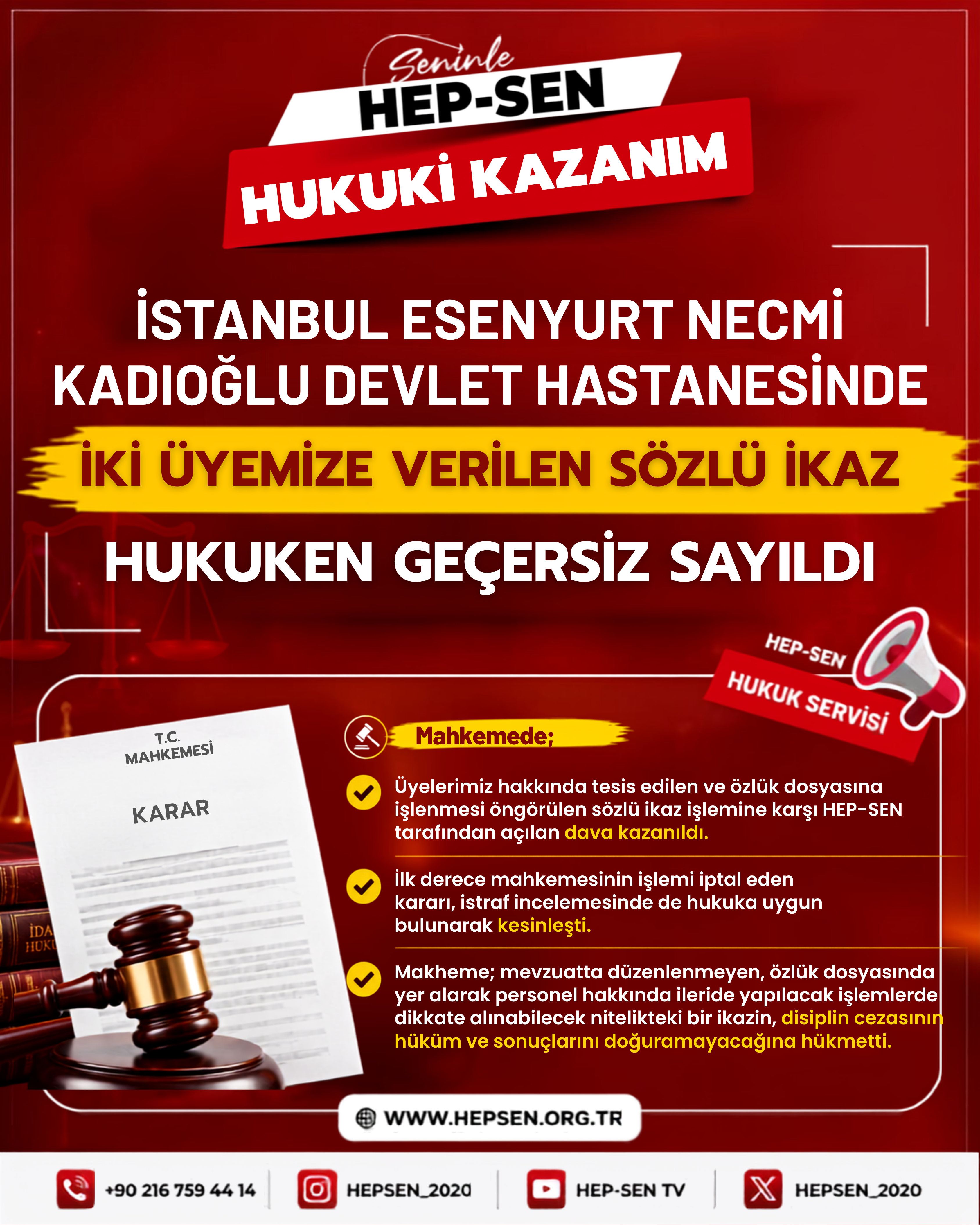 İstanbul Esenyurt Necmi Kadıoğlu Devlet Hastanesinde İki Üyemize Verilen Sözlü İkaz Hukuken Geçersiz Sayıldı